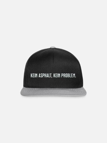 Kein Asphalt Kein Problem - Snapback Cap - Schwarz/Grau