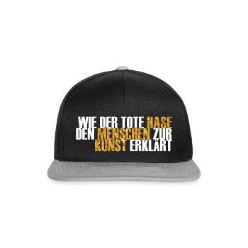 Wie der tote Hase den Menschen zur Kunst erklärt - Snapback Cap - Schwarz/Grau - Vorne