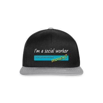 Social Worker Money - Snapback Cap - black/grey - Front