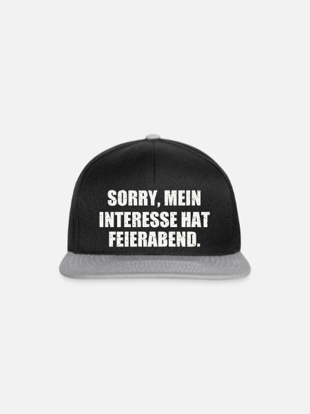 SORRY, MEIN INTERESSE HAT FEIERABEND - Snapback Cap - Schwarz/Grau