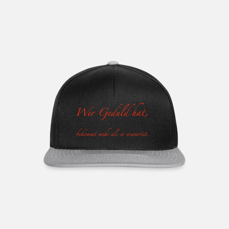 those who have patience get more than expected - Snapback Cap - black/grey