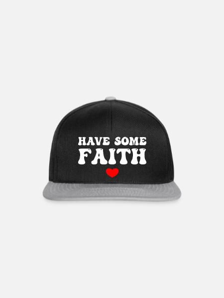 Have Some Faith - Snapback Cap - Schwarz/Grau