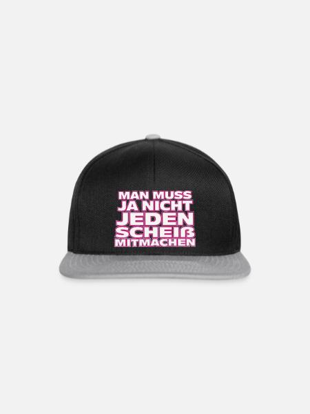 Nicht jedem Scheiß mitmachen - Snapback Cap - Schwarz/Grau