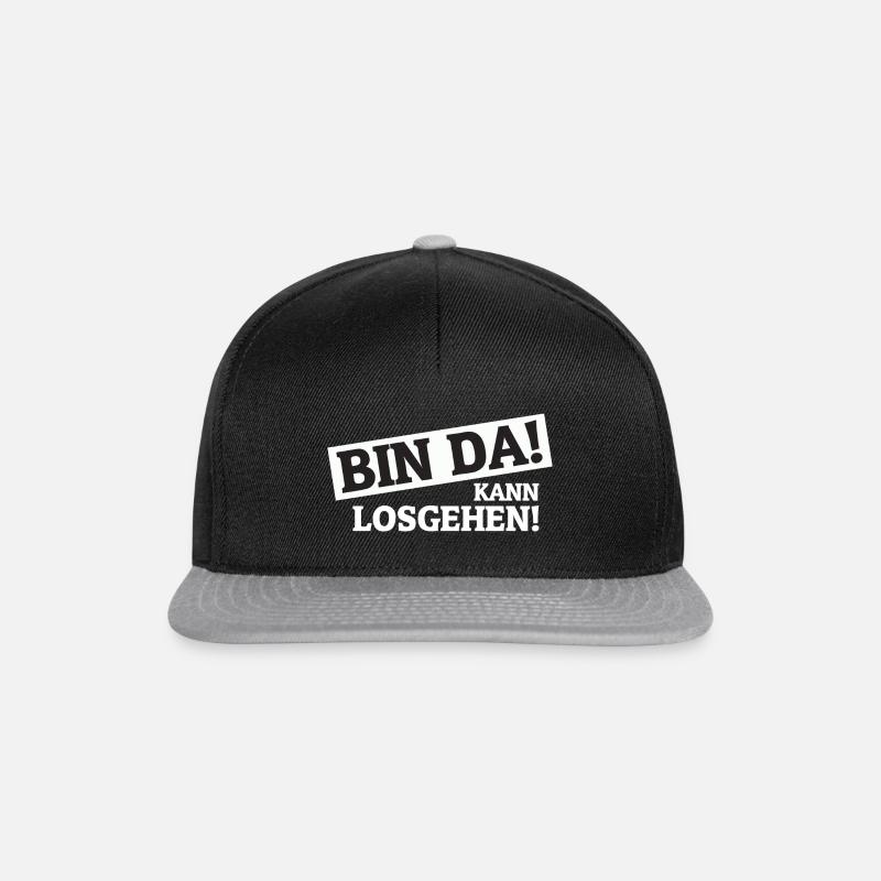 Bin da! Kann losgehen! - Snapback Cap - Schwarz/Grau