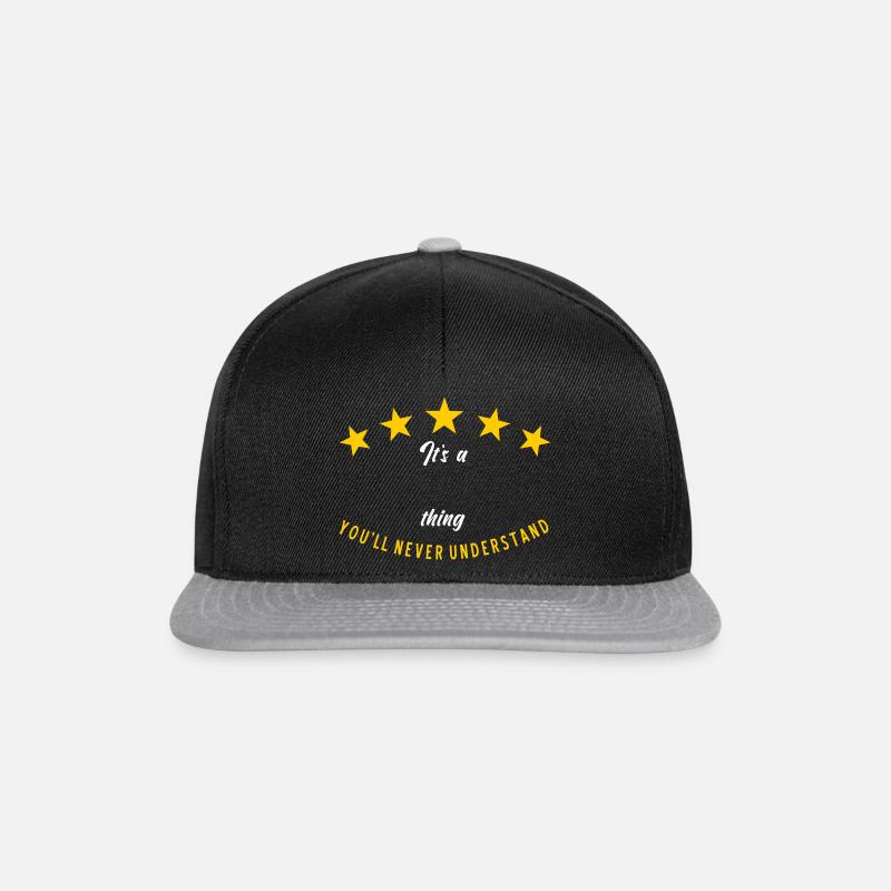 C’est un ... nom... chose que vous ne comprendrez jamais - Casquette snapback - noir/gris