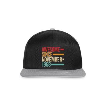 Geburstag Awesome Since November 1968 - Snapback Cap - black/grey - Front