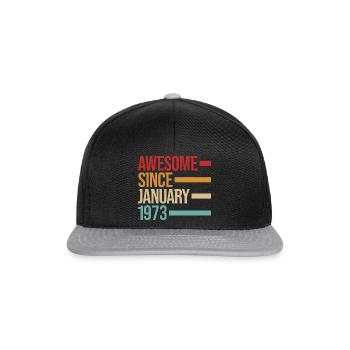 Geburstag Awesome Since January 1973 - Snapback Cap - Schwarz/Grau - Vorne