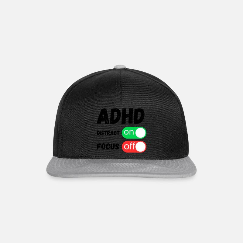 ADHD funny quote - Snapback Cap - black/grey