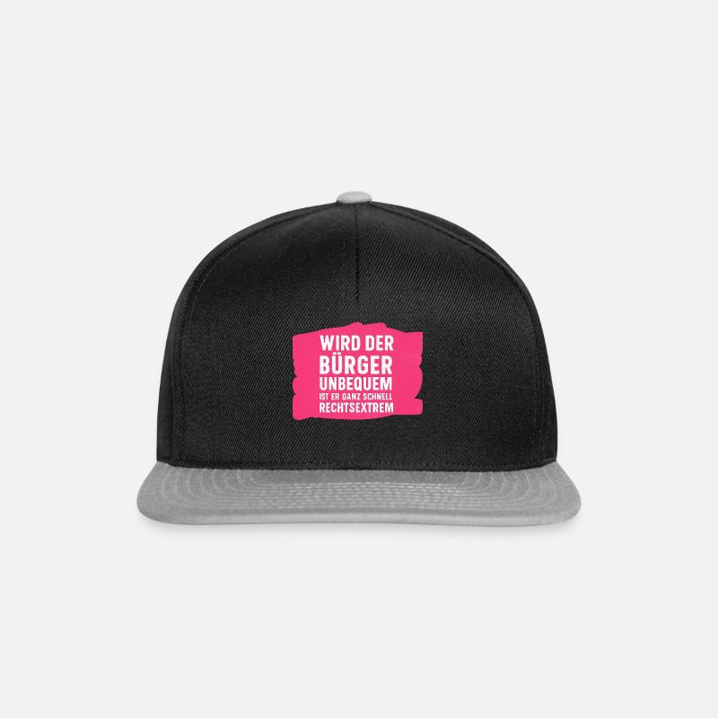 Wird der Bürger unbequem ist er ganz schnell ... - Snapback Cap - Schwarz/Grau