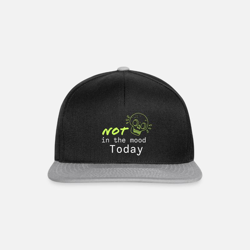 Not in the mood Today - lustiger, cooler Spruch - Snapback Cap - Schwarz/Grau