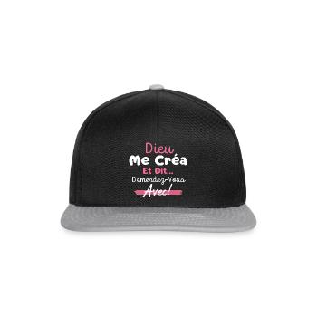 Humour Dieu Me Créa Et Dit Démerdez Vous Avec - Casquette snapback - noir/gris - Devant