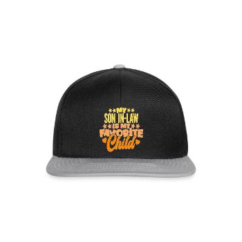 My Son In Law Is My Favorite Child Funny Family - Snapback Cap - black/grey - Front