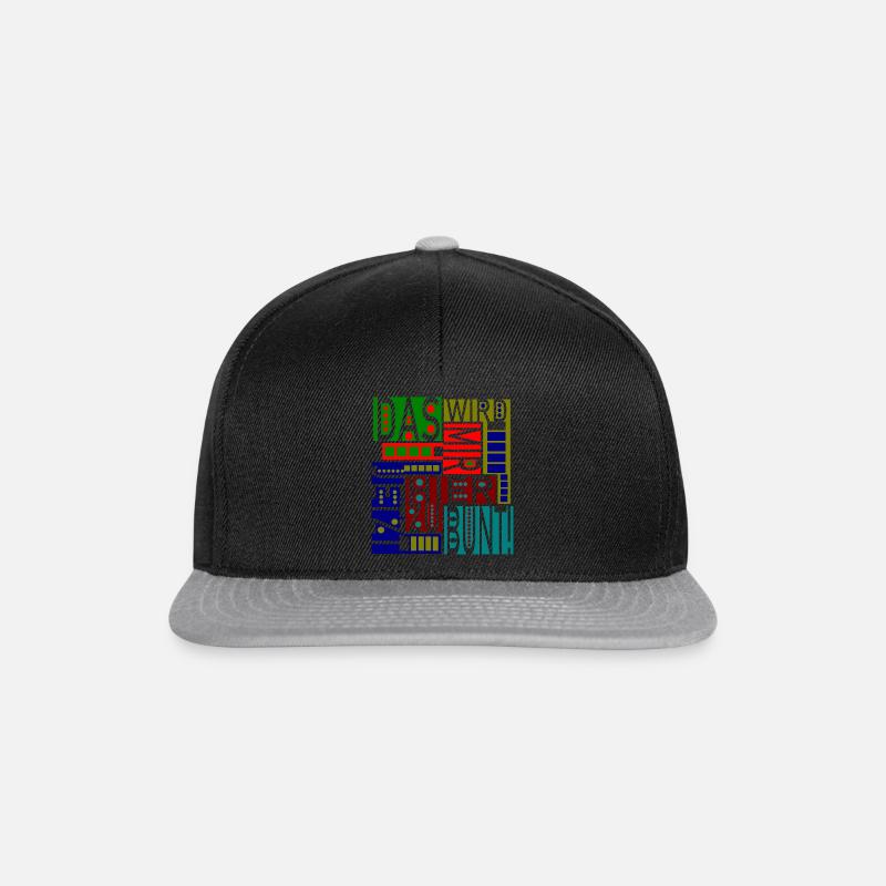 Das wird mir hier jetzt zu bunt! - Snapback Cap - Schwarz/Grau