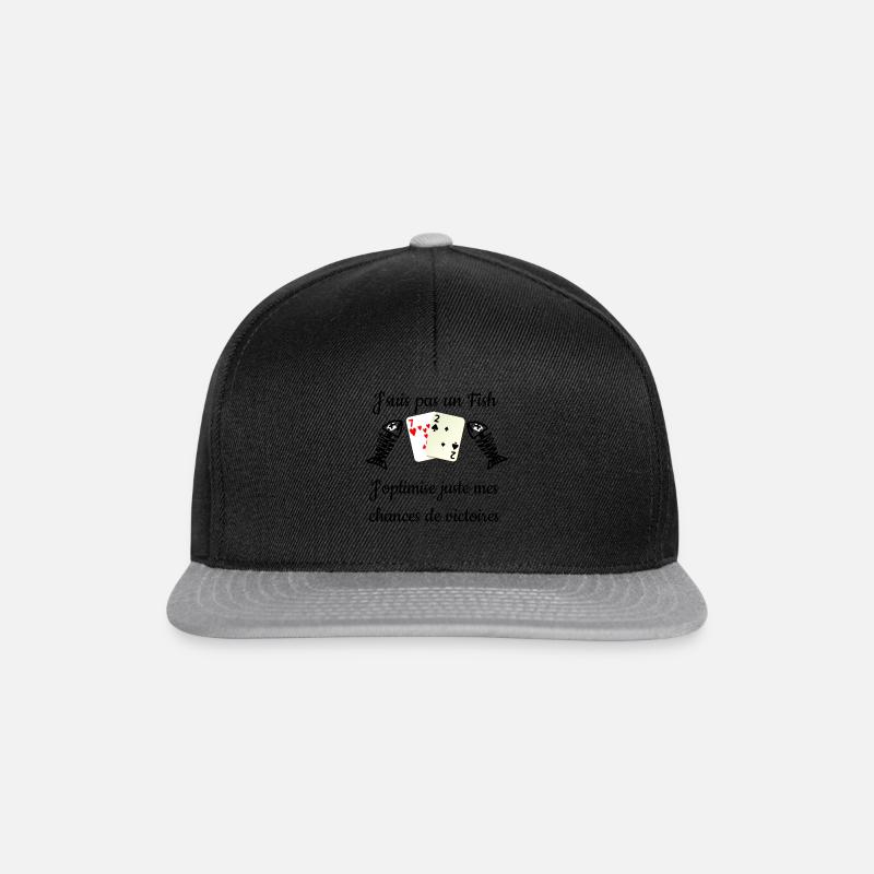 Je ne suis pas un fish j optimise mes chances de v - Casquette snapback - noir/gris