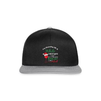 I'm Dreaming of a White Christmas but if the white - Snapback Cap - black/grey - Front