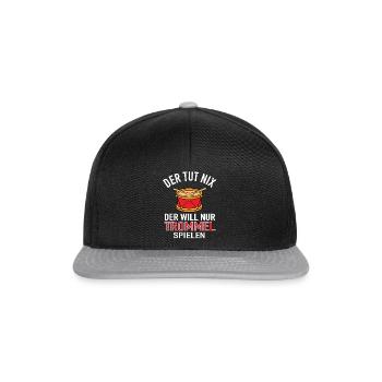 Musiker - Der tut nix der will nur Trommel spielen - Snapback Cap - Schwarz/Grau - Vorne