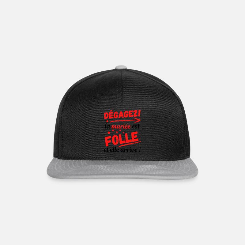 Dégagez la mariée est folle et elle arrive ! - Casquette snapback - noir/gris