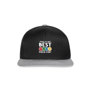 Poker Chips This is my best Poker Shirt Funny Poker - Snapback Cap - black/grey - Front