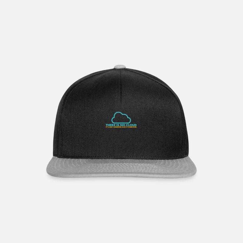 There is no Cloud, It's just someone else's - Snapback Cap - black/grey