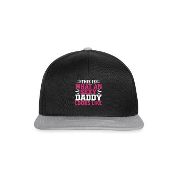 This Is What An Sexy Daddy Looks Like - Sexy Daddy - Snapback Cap - black/grey - Front