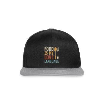 Food Is My Love Language Cooks Chef Instruments Ki - Snapback Cap - Schwarz/Grau - Vorne