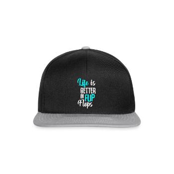 Life Is Better In Flip Flops - Snapback Cap - black/grey - Front
