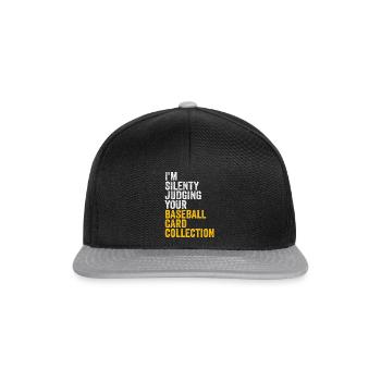 Collector Silently Judging Your Baseball Card Coll - Snapback Cap - Schwarz/Grau - Vorne