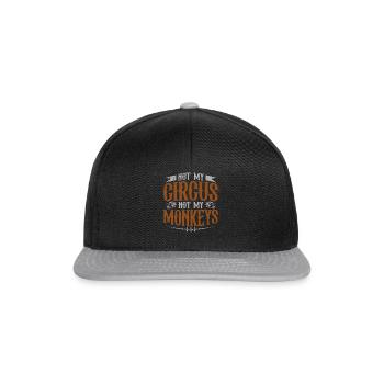 Not My Circus Not My Monkeys Work - Snapback Cap - black/grey - Front