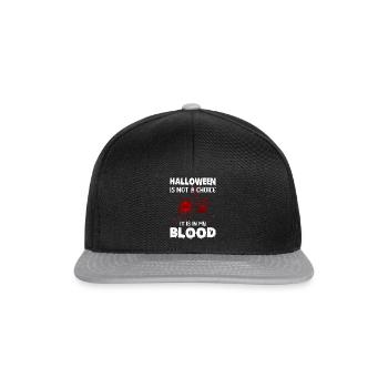 Drôle d’Halloween n’est pas un choix, c’est dans mon sang - Casquette snapback - noir/gris - Devant