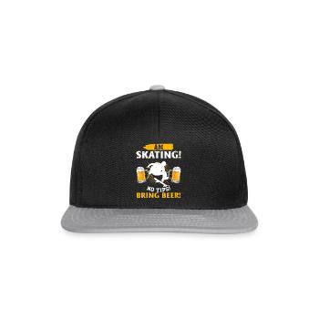 Am skating! No tips! Bring beer! - Skateboard Skat - Snapback Cap - Schwarz/Grau - Vorne