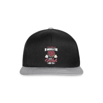 Everything In Moderation Except Crochet and tea - Snapback Cap - black/grey - Front