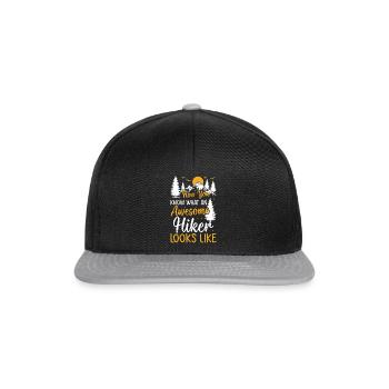 Now You Know What An Awesome Hiker Looks Like - Snapback Cap - Schwarz/Grau - Vorne
