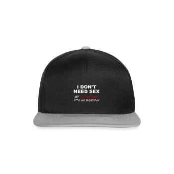 Je n’ai pas besoin de sexe, ma compagnie me baise tous les jours - Casquette snapback - noir/gris - Devant