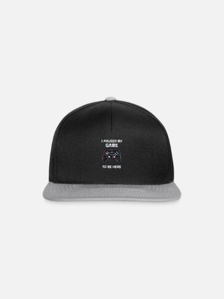 I Paused My Game To Be Here | Funny - Snapback Cap - Schwarz/Grau