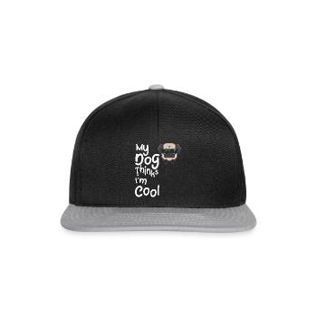 My dog thinks I'm cool - Snapback Cap - black/grey - Front
