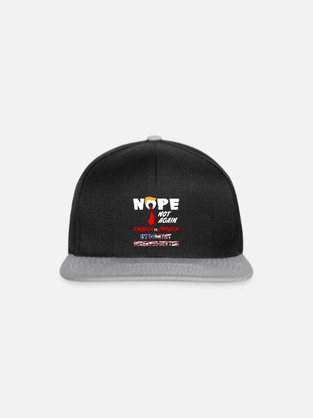 Nope Not Again funny  Design - Snapback Cap - Schwarz/Grau
