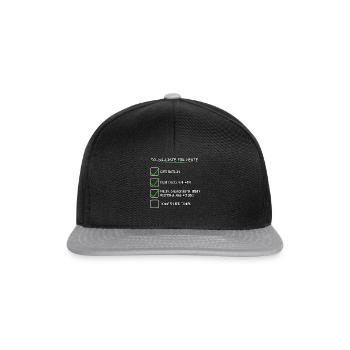 To Do Liste für heute - Snapback Cap - Schwarz/Grau - Vorne