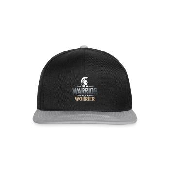 Be a warrior, not a worrier inspirational saying - Snapback Cap - black/grey - Front