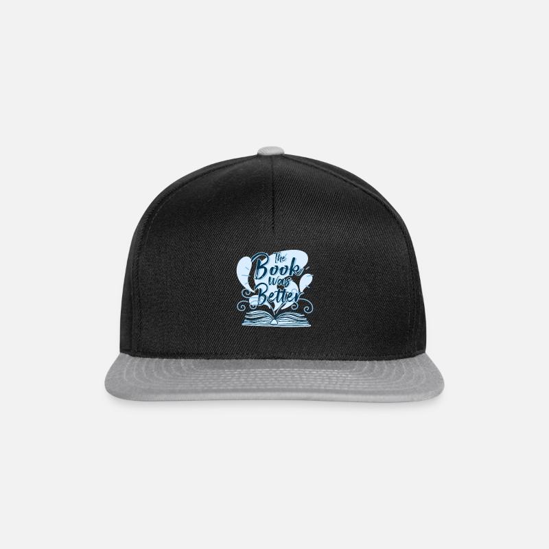 The Book Was Better Book Lover Nerd Gift - Snapback Cap - Schwarz/Grau