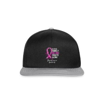 In This Family No One Fights Alone Breast Cancer - Snapback Cap - black/grey - Front