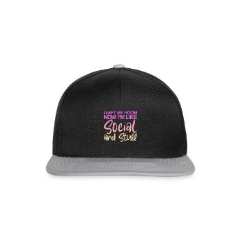 I Left My Room, Now I'm Like Social And Stuff 2 - Snapback Cap - black/grey - Front