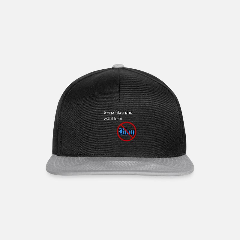 Sei schlau und wähl kein Blau - Snapback Cap - Schwarz/Grau