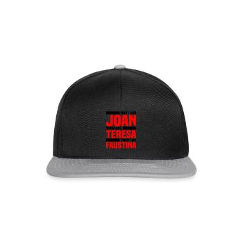 Fight Like Joan Serve Like Teresa - Snapback Cap - Schwarz/Grau - Vorne
