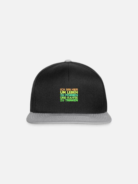 Ich Bin Hier, Um Leben Zu Formen Und Kaffee... - Snapback Cap - Schwarz/Grau