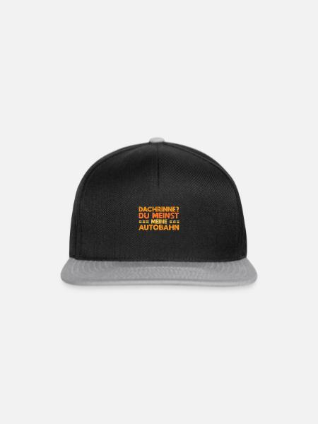 Dachrinne? Du Meinst Meine Autobahn - Snapback Cap - Schwarz/Grau