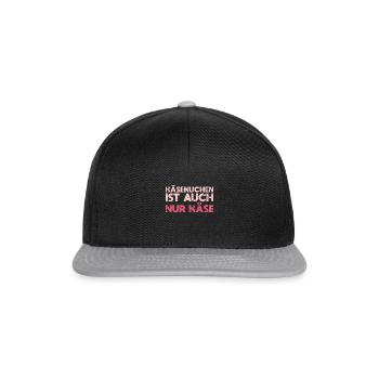 Käsekuchen Ist Auch Nur Käse - Snapback Cap - Schwarz/Grau - Vorne