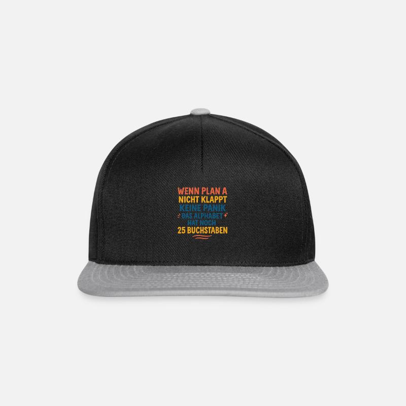 Pläne, die gibts genug. - Snapback Cap - Schwarz/Grau