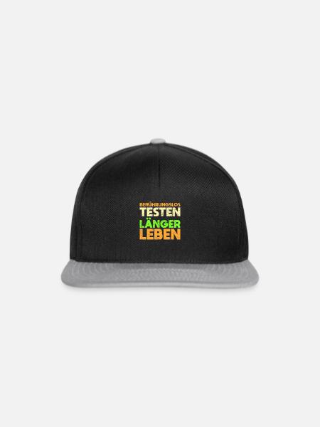 Berührungslos Testen, Länger Leben - Snapback Cap - Schwarz/Grau