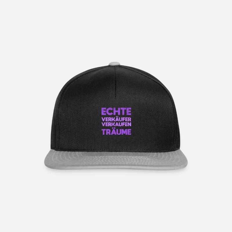 Echte Verkäufer Verkaufen Träume - Snapback Cap - Schwarz/Grau