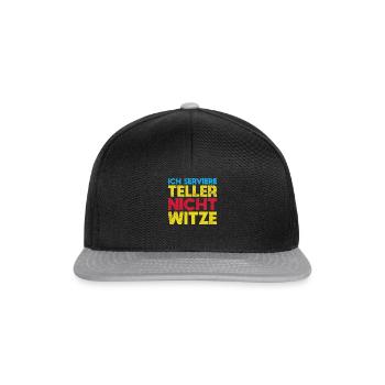 Ich Serviere Teller, Nicht Witze - Snapback Cap - Schwarz/Grau - Vorne